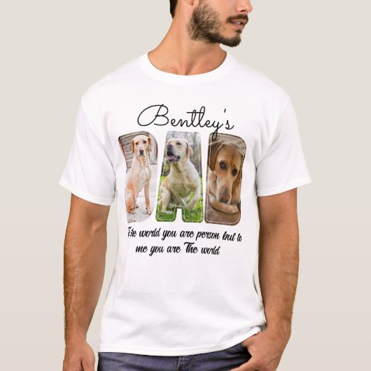 Aangepaste Hond Foto Hond Papa Gift Hondenliefhebb T-shirt (Voorkant)