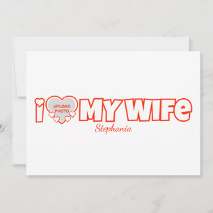 Aangepaste "I Love My Wife" – Voeg naam en foto to Kaart