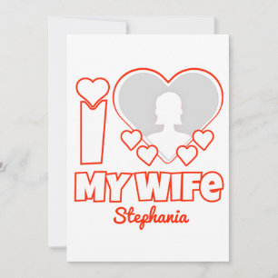 Aangepaste "I Love My Wife" – Voeg naam en foto to Kaart