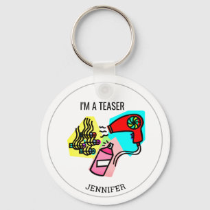 Aangepaste I tease Hairdresser Sleutelhanger