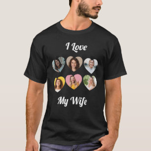 Aangepaste "Ik hou van mijn vrouw" fotocollage T-shirt