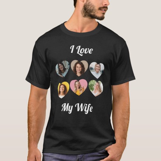 Aangepaste "Ik hou van mijn vrouw" fotocollage T-shirt (Voorkant)