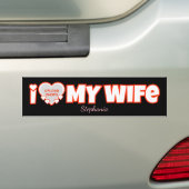 Aangepaste 'Ik hou van mijn vrouw' - Voeg naam en Bumpersticker (Op auto)