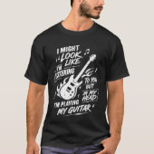 Aangepaste Ik Lijk Te Luisteren Gitaar T-shirt (Voorkant)
