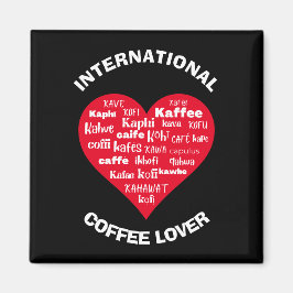 Aangepaste internationale COFFEE LOVER Magneet