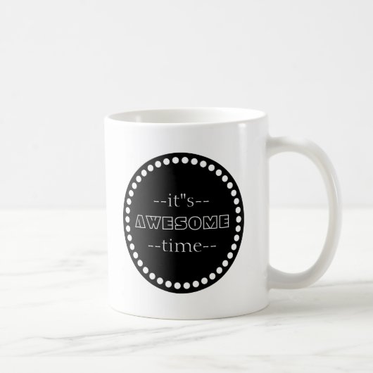 Aangepaste IT is Geweldige tijd zwart-wit Koffiemok (Rechts)