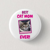 AANGEPASTE KAT MOEDER MA ALTJD HUISDIER LIEFDE MOE RONDE BUTTON 3,2 CM (Voorkant)