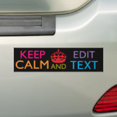 Aangepaste KEEP CALM en Jouw tekst bewerken Bumpersticker (Op auto)