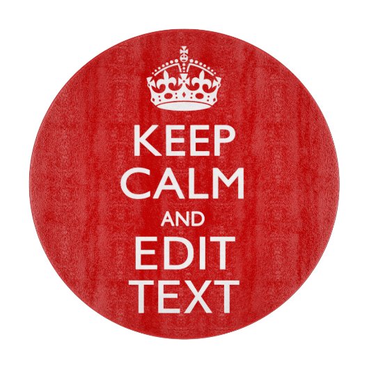 Aangepaste KEEP CALM en Jouw tekst bewerken Snijplank (Voorkant)