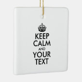 Aangepaste KEEP CALM en JOUW TEKST Keramisch Ornament (Rechts)