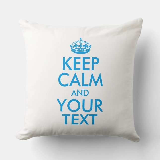 Aangepaste KEEP CALM en JOUW TEKST Kussen (Voorkant)