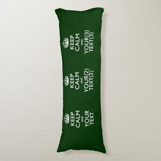 Aangepaste KEEP CALM EN Jouw tekst op groen Lichaamskussen (Voorkant Verticaal)