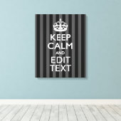 Aangepaste KEEP CALM EN Jouw tekst op strepen Canvas Afdruk (Insitu (Houten vloer))