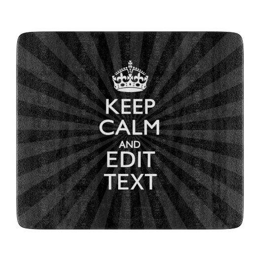 Aangepaste KEEP CALM en jouw tekst op zonnesburst Snijplank (Voorkant)