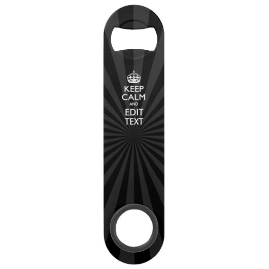 Aangepaste KEEP CALM en jouw tekst op zonnesburst Speed Flessenopener (Voorkant)