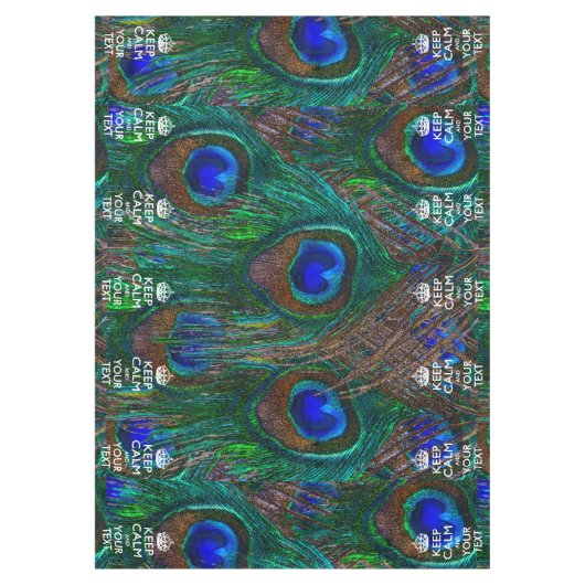 Aangepaste Keep Calm en Jouw tekst Peacock Tafelkleed (Voorkant)