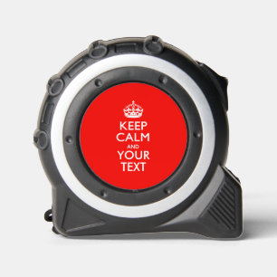 Aangepaste KEEP CALM EN Jouw tekst Rolmaat