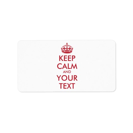 Aangepaste KEEP CALM en JOUW TEKST - rood Etiket (Voorkant)