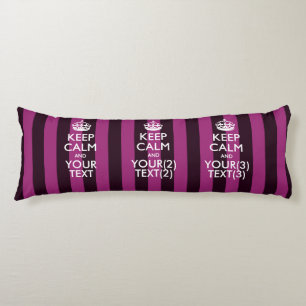 Aangepaste KEEP CALM EN Jouw tekst voor Hot Pink Lichaamskussen