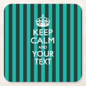 Aangepaste KEEP CALM EN Jouw tekst voor Turquoise Kartonnen Onderzetters (Voorkant)