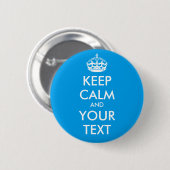 Aangepaste KEEP CALM en JOUW TEKST - witte woorden Ronde Button 5,7 Cm (Voorkant /achterkant)