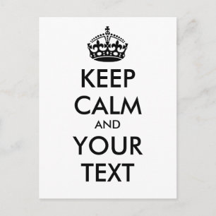 Aangepaste KEEP CALM en JOUW TEKST - zwart Briefkaart