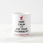 Aangepaste 'Keep Calm' en vraag uw apotheker Koffiemok<br><div class="desc">Aangepaste 'Keep Calm'-service en vraag uw apotheker naar de beste klassieke Mok


 met verschillende kleuren. Afbeelding kan worden gebruikt bij andere variatie-mokken. Personaliseer met naam bij de bodem van het afbeelding. Grappig,  schattig,  motivatie geschenk voor de apotheker of student.</div>