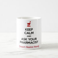 Aangepaste 'Keep Calm' en vraag uw apotheker