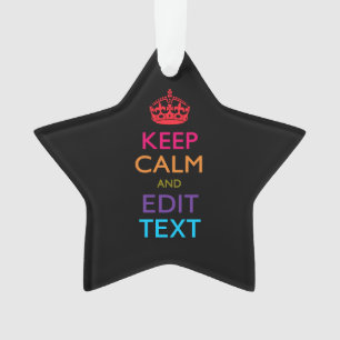 Aangepaste KEEP CALM Jouw tekst Multicolored Ornament