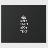 Aangepaste KEEP CALM-Jouw tekst op zwart Cadeaupapier (Vlak)