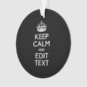 Aangepaste KEEP CALM-Jouw tekst op zwart Ornament (voorkant)