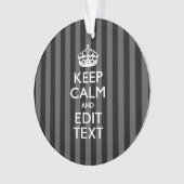 Aangepaste KEEP CALM-Jouw tekst op zwarte strepen Ornament (voorkant)