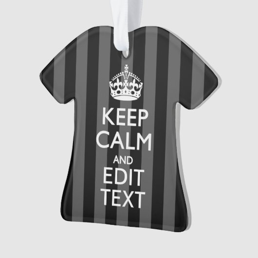 Aangepaste KEEP CALM-Jouw tekst op zwarte strepen Ornament (voorkant)