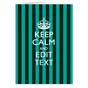 Aangepaste KEEP CALM Jouw tekst Turquoise Stripes