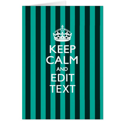 Aangepaste KEEP CALM Jouw tekst Turquoise Stripes (Voorkant)