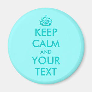 Aangepaste Keep calm magneet   Turquoise Aanpasbaa