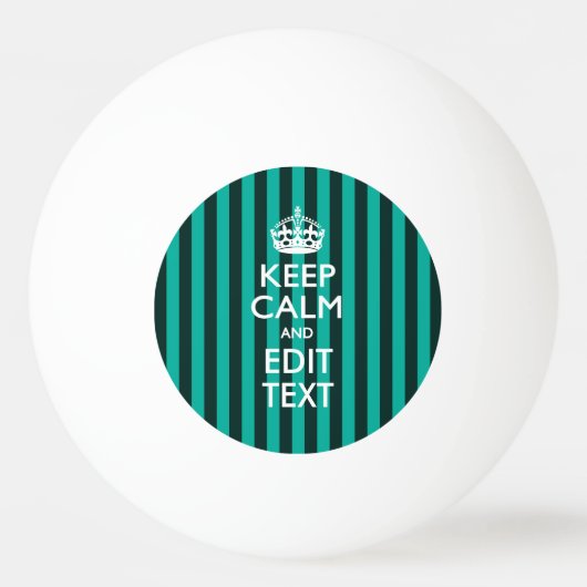Aangepaste 'Keep Calm Stripes' in Turquoise Pingpongbal (Achterkant)