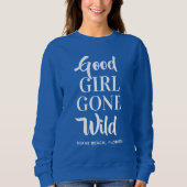 Aangepaste kledij voor 'Good Girl Gone Wild' Trui (Voorkant)