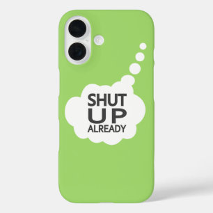 Aangepaste kleur Samsung-hoesje "Kop dicht" iPhone 16 Hoesje