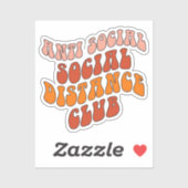 AANGEPASTE KLEUREN Anti Sociale Afstand Club Sticker (Vel)