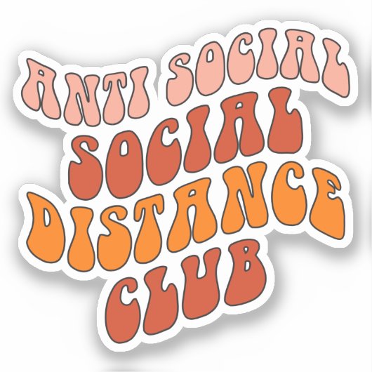 AANGEPASTE KLEUREN Anti Sociale Afstand Club Sticker (Voorkant)