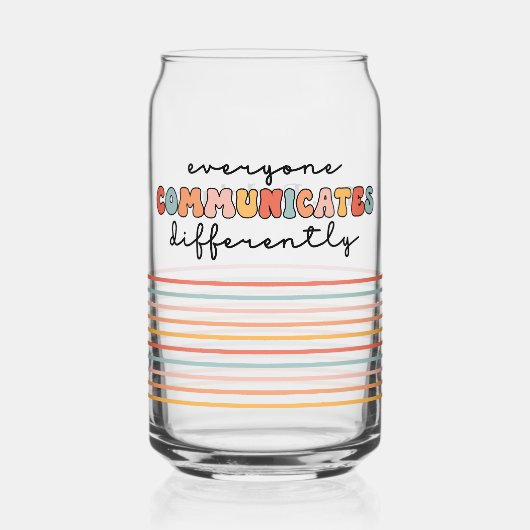 Aangepaste kleurrijke iedereen communiceert anders blikvorm glas (Voorkant)