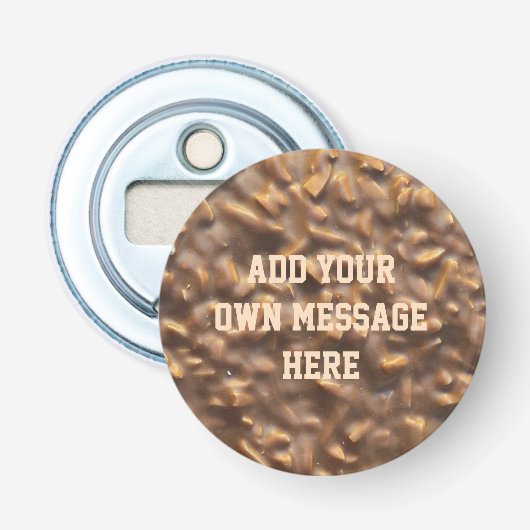 Aangepaste Klompige Chocolade Aangepaste Tekst Button Flesopener (Voorkant)