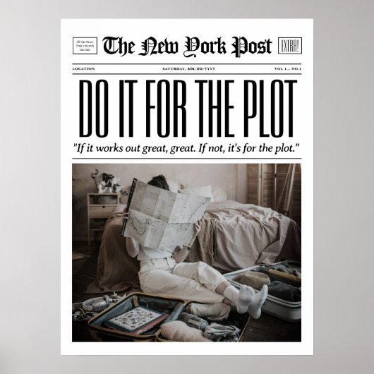 Aangepaste krantenprint Doe het voor de plot Girl  Poster (Voorkant)
