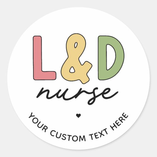 Aangepaste L- en D-verpleegkundige | Arbeid en bez Ronde Sticker (Voorkant)