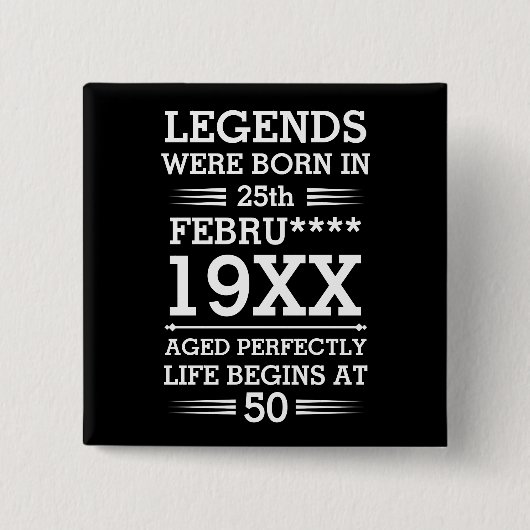 Aangepaste Legenda zijn geboren op maandjaarbasis Vierkante Button 5,1 Cm (Voorkant)