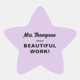 Aangepaste leraar naam prachtig werk! Pastel Paars Ster Sticker