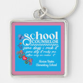 Aangepaste leuk citaat voor schoolbegeleider sleutelhanger (Voorkant)