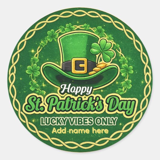 Aangepaste Lucky Vibes Only St. Patrick's Day Ronde Sticker (Voorkant)