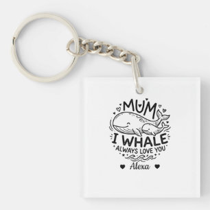 aangepaste mama ik walvis zal altijd van je houden sleutelhanger